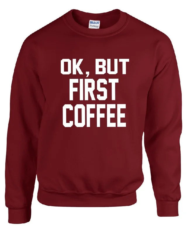 OK But first Coffee Women Sweatshirt Longsleeve Hoodie with Zipper Placket Modern Functional