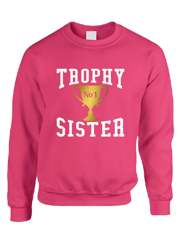 Adult Sweatshirt Trophy Sister Love Family Cute Gift Top Hoodie with Emblem Brand Identity
